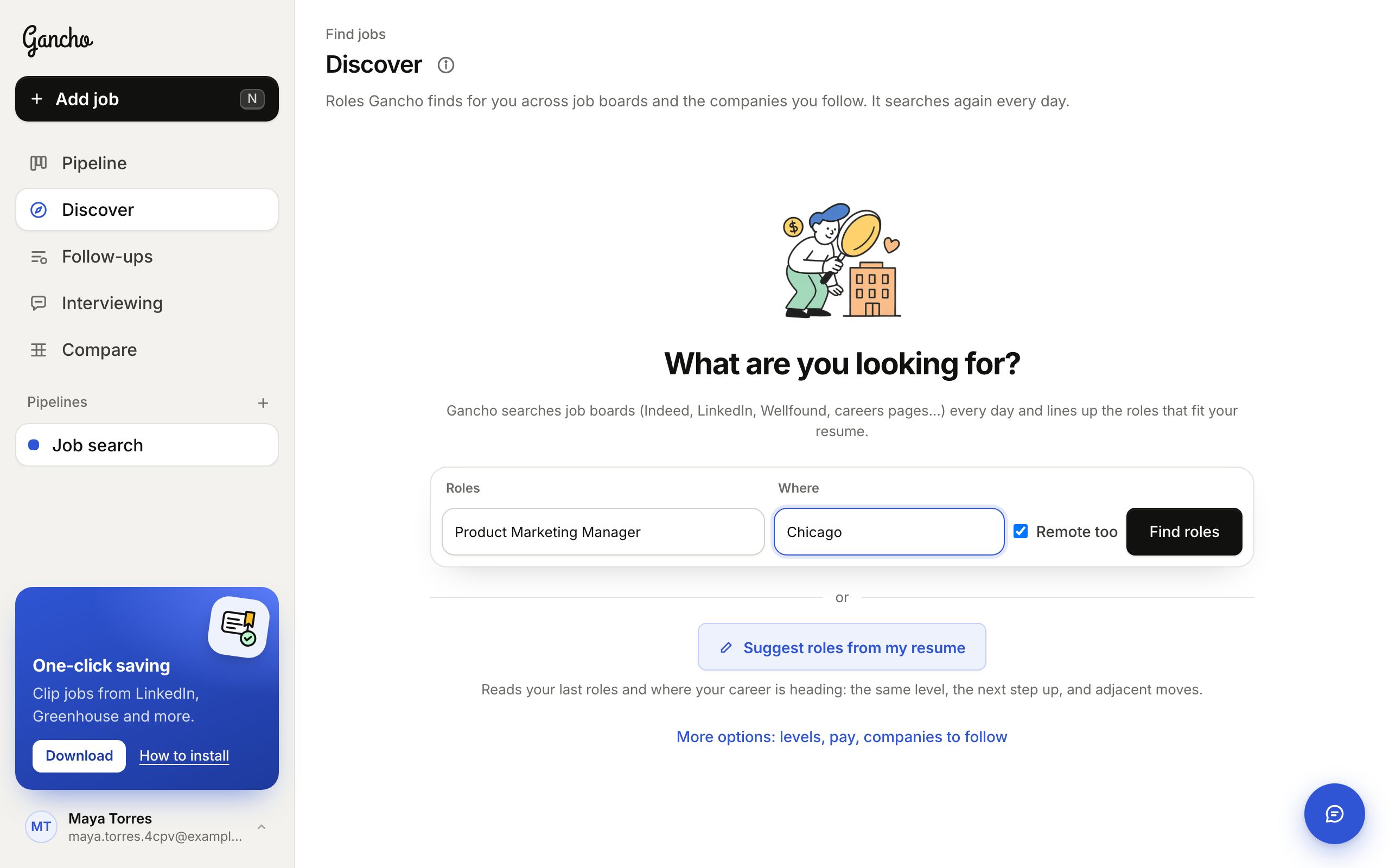 Discover starts with one question: what are you looking for?